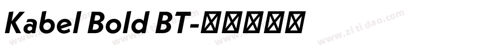 Kabel Bold BT字体转换